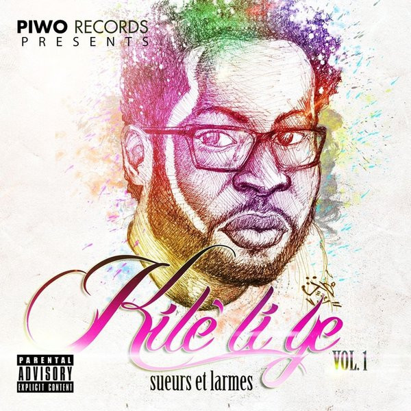 Kilè Li Ye - Vol.1 (Sueurs Et Larmes)