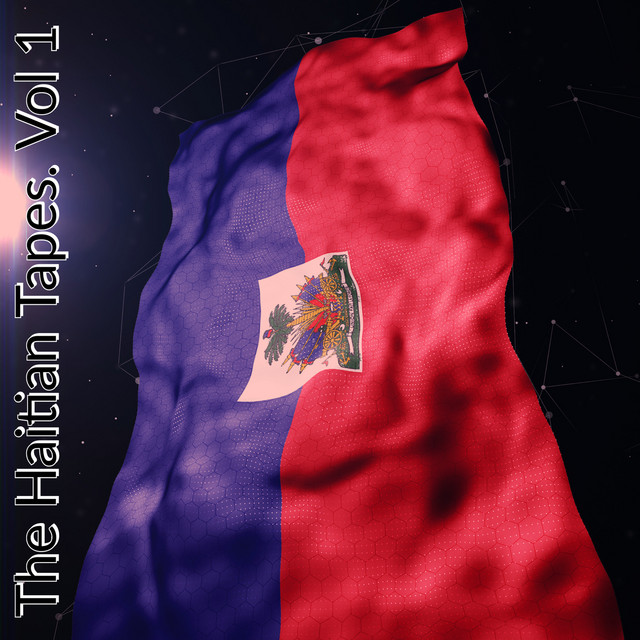 The Haitian Tapes - Vol.1
